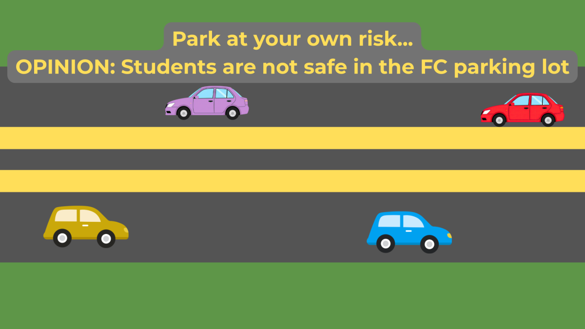 OPINION: Students are not safe in the FC parking lot